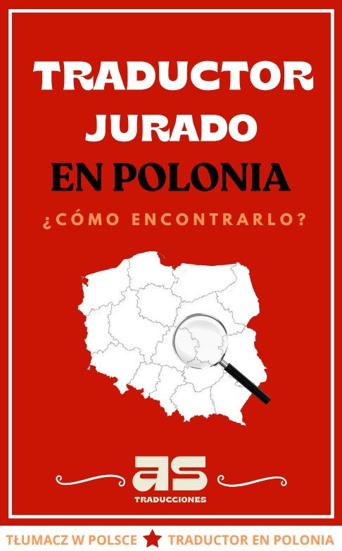 ¿Cómo encontrar un traductor jurado en Polonia?
